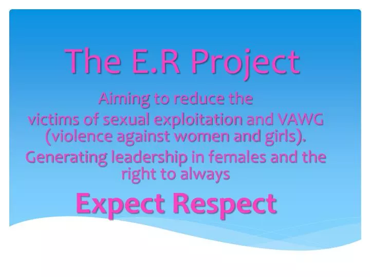 the e r project
