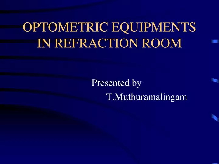 optometric equipments in refraction room