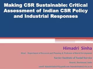 Making CSR Sustainable: Critical Assessment of Indian CSR Policy and Industrial Responses