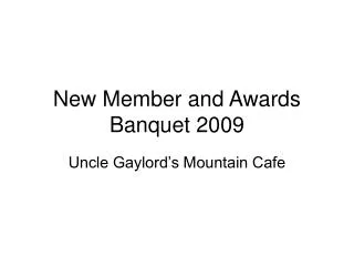 New Member and Awards Banquet 2009