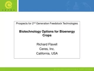 Prospects for 2 nd Generation Feedstock Technologies Biotechnology Options for Bioenergy Crops