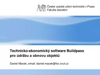 technicko ekonomick software buildpass pro dr bu a obnovu objekt