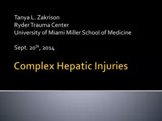 Complex Hepatic Injuries