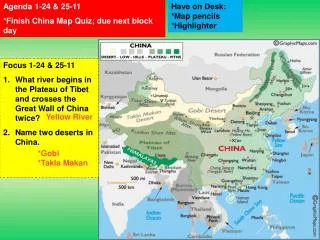 Agenda 1-24 &amp; 25-11 *Finish China Map Quiz; due next block day