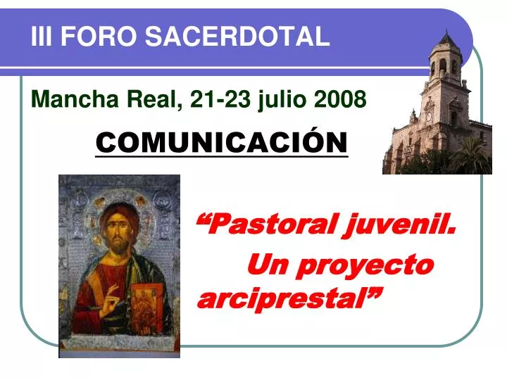 iii foro sacerdotal mancha real 21 23 julio 2008