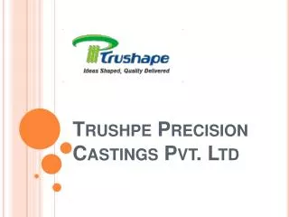 Precision Castings Company in India
