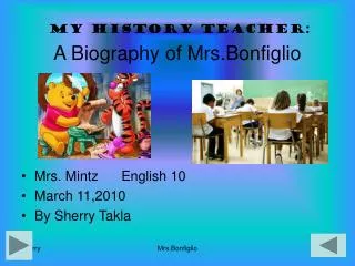A Biography of Mrs.Bonfiglio