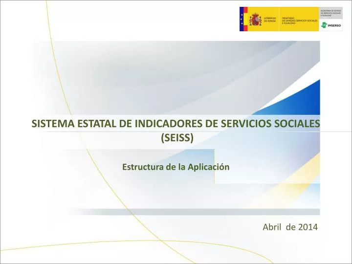 sistema estatal de indicadores de servicios sociales seiss estructura de la aplicaci n
