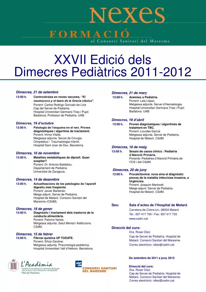 xxvii edici dels dimecres pedi trics 2011 2012