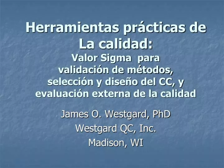 james o westgard phd westgard qc inc madison wi