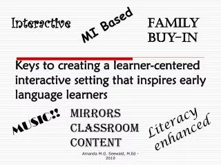 Keys to creating a learner-centered interactive setting that inspires early language learners