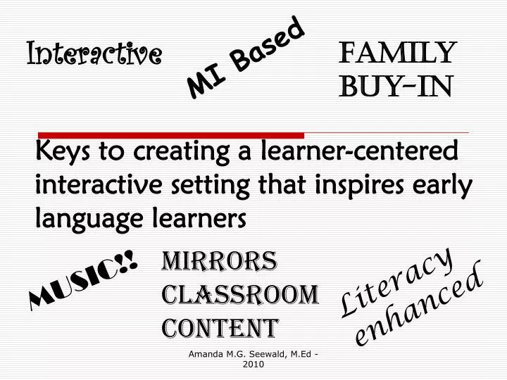 keys to creating a learner centered interactive setting that inspires early language learners