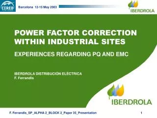 POWER FACTOR CORRECTION WITHIN INDUSTRIAL SITES