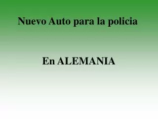 nuevo auto para la policia