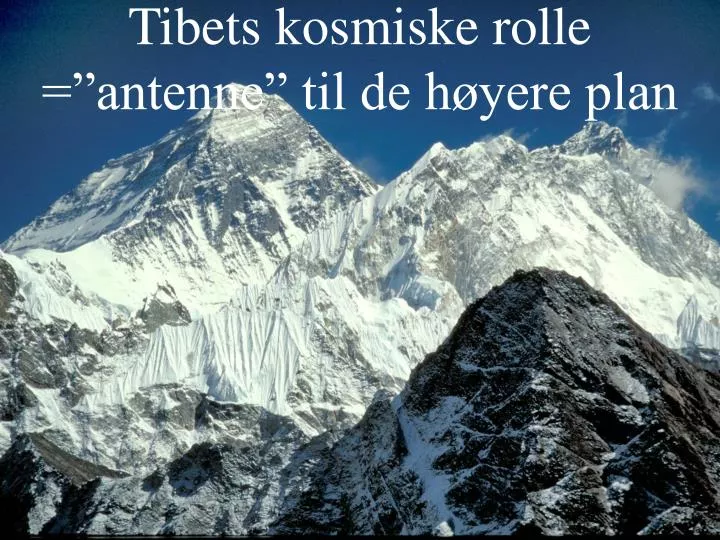 tibets kosmiske rolle antenne til de h yere plan