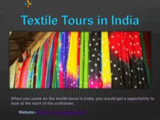 Tailor Made and Textile Tours in India