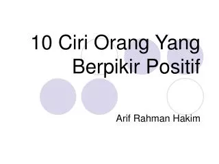 10 ciri orang yang berpikir positif