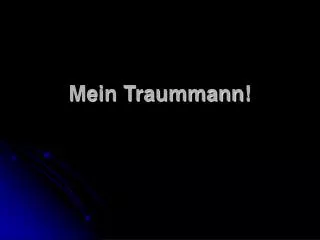 mein traummann