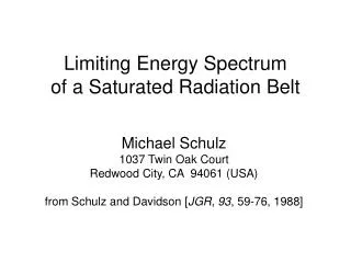 Limiting Energy Spectrum of a Saturated Radiation Belt