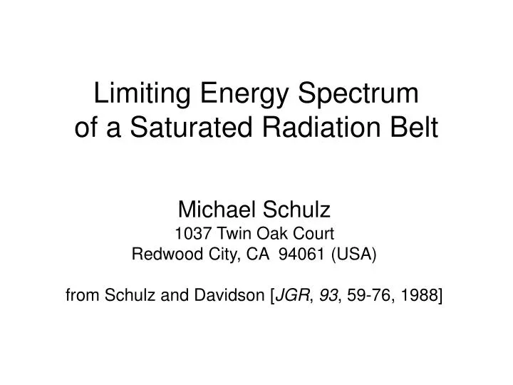 limiting energy spectrum of a saturated radiation belt