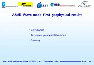ASAR Wave mode first geophysical results