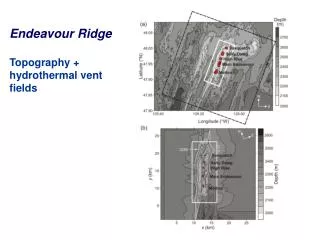 Endeavour Ridge Topography + hydrothermal vent fields