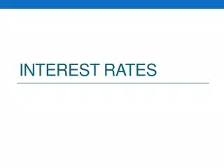 Interest Rates