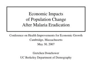 Economic Impacts of Population Change After Malaria Eradication