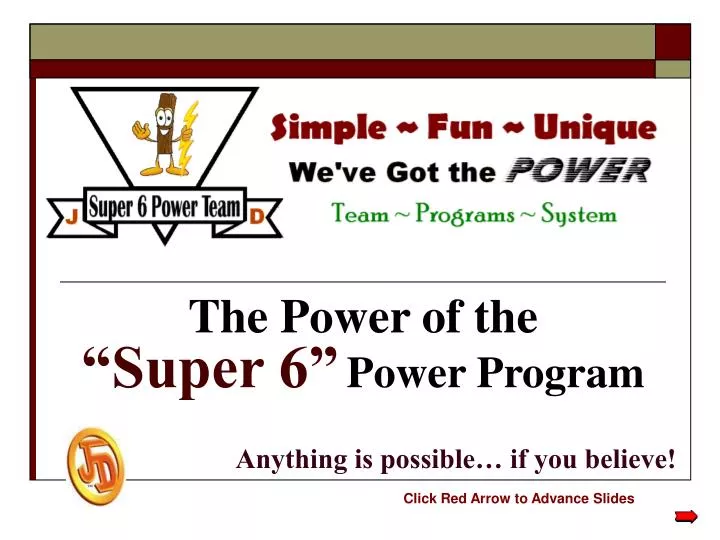 the power of the super 6 power program