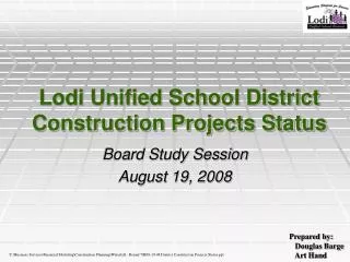 Lodi Unified School District Construction Projects Status