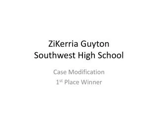 ZiKerria Guyton Southwest High School
