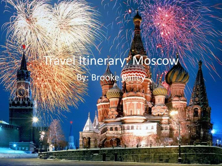 travel itinerary moscow