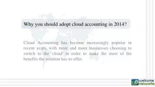Why you should adopt cloud accounting in 2014?