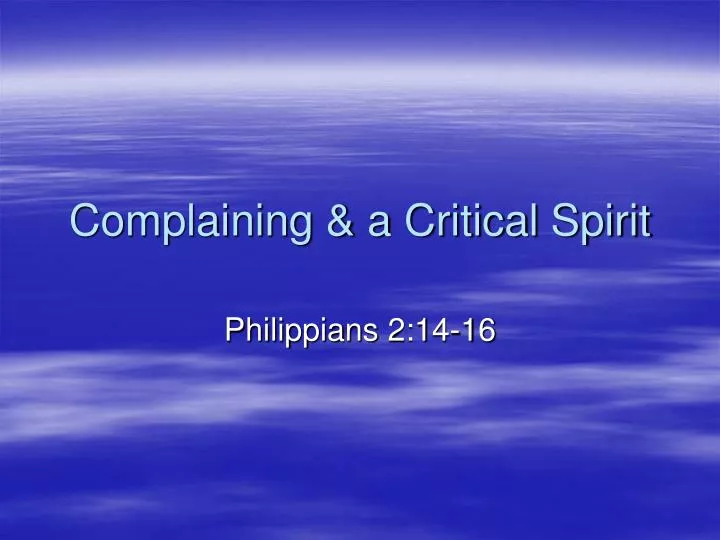complaining a critical spirit