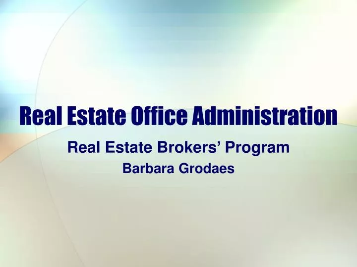 real estate office administration