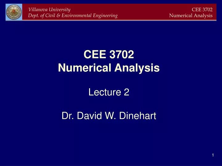 cee 3702 numerical analysis lecture 2 dr david w dinehart