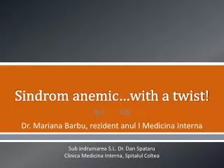 sindrom anemic with a twist