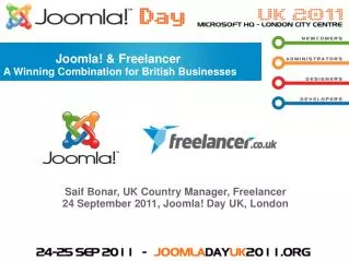 Saif Bonar, UK Country Manager, Freelancer 24 September 2011, Joomla! Day UK, London