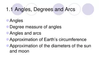 1.1 Angles, Degrees and Arcs