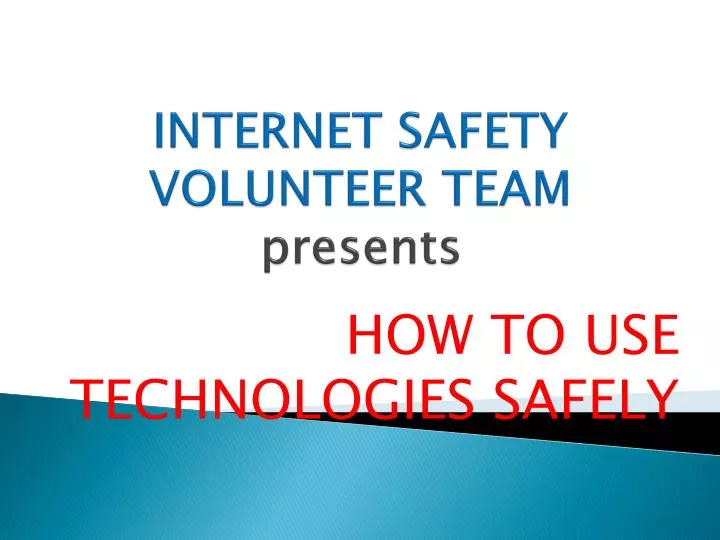 internet safety volunteer team presents