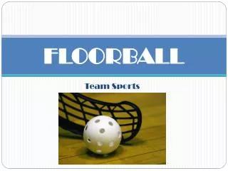 FLOORBALL