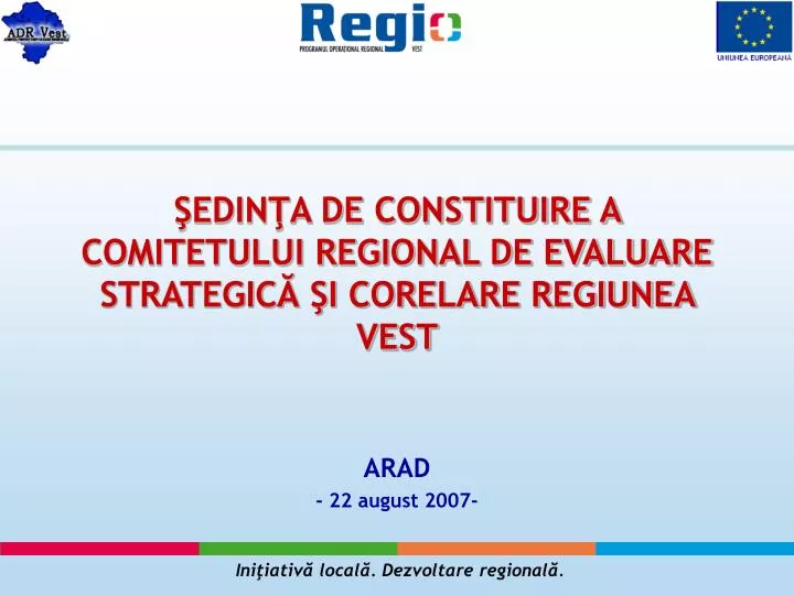 edin a de constituire a comitetului regional de evaluare strategic i corelare regiunea vest