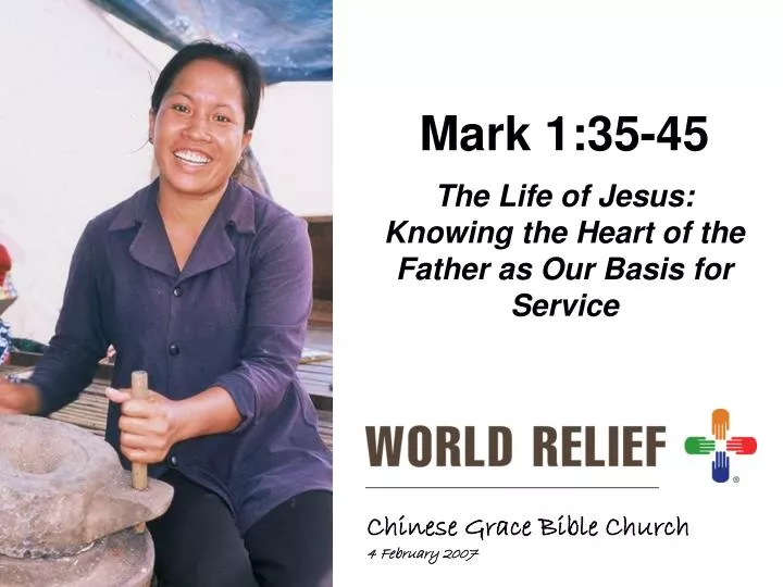 mark 1 35 45 the life of jesus knowing the heart of the father as our basis for service