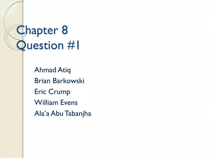 chapter 8 question 1