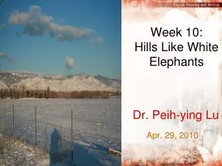 Week 10: Hills Like White Elephants