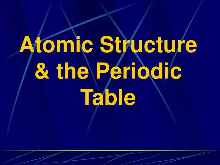 atomic structure the periodic table