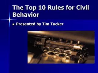 The Top 10 Rules for Civil Behavior