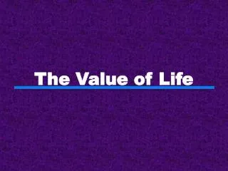 The Value of Life