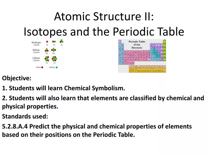 atomic structure ii isotopes and the periodic table