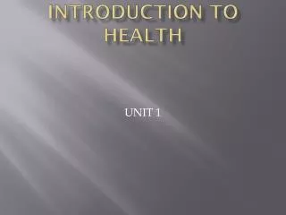 Introduction to Health